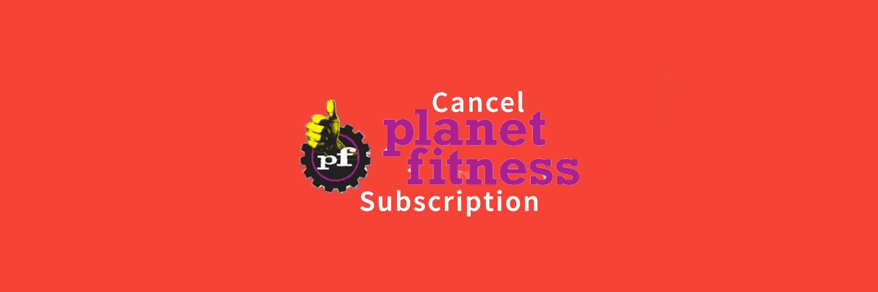 How-To-Cancel-Planet-Fitness-Membership