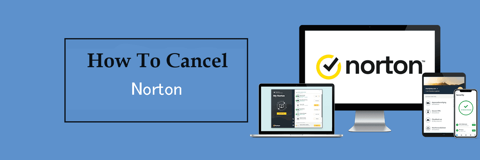 How to cancel Norton Subscription,