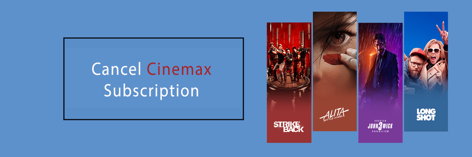 Cancel Cinemax Subscription