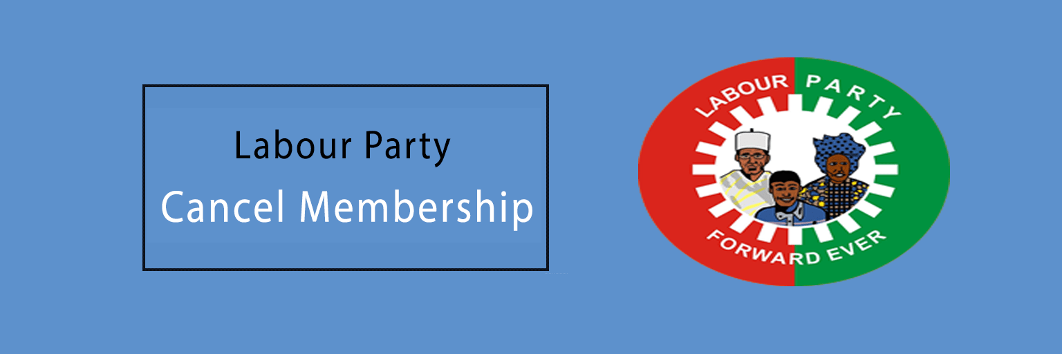 Cancel Labour Party Membership