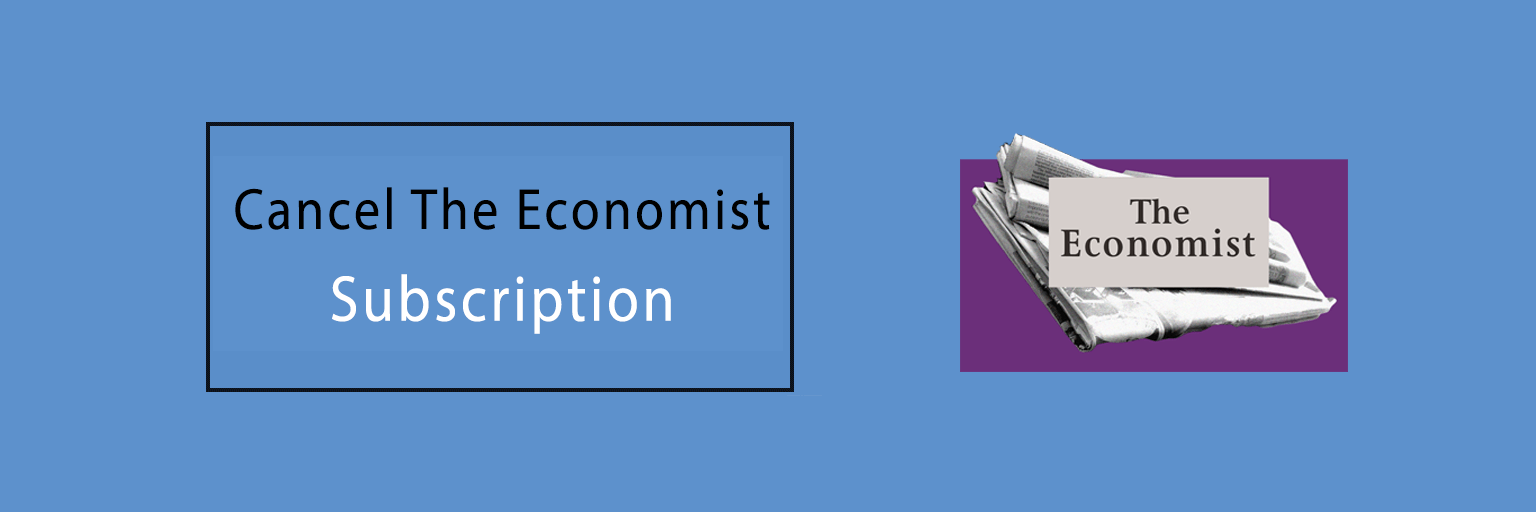 Cancel The Economist Subscription