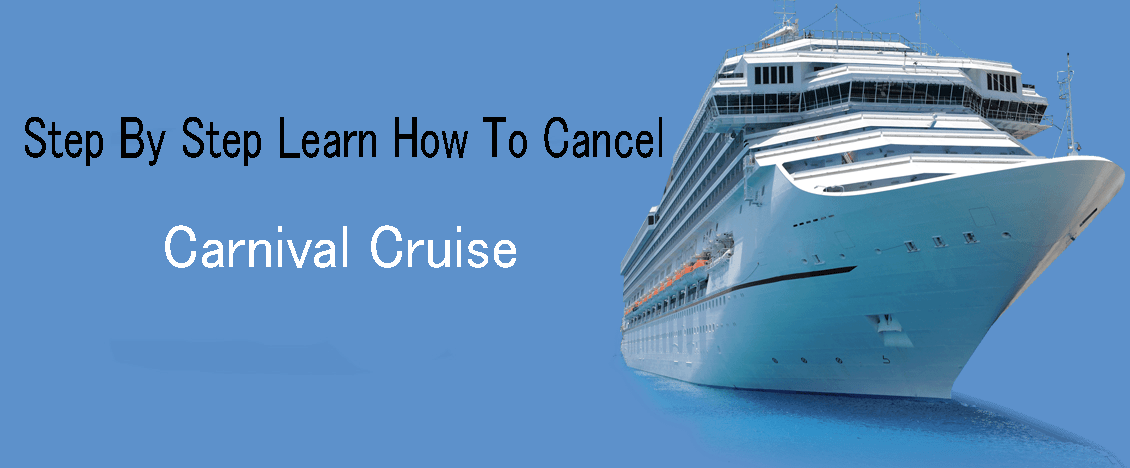 How To Cancel Carnival Cruise,